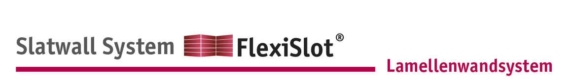 FLEXISLOT® – DAS MODULARE LAMELLENWANDSYSTEM